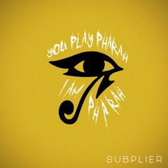 YOU PLAY PHARAH, I AM PHARAH