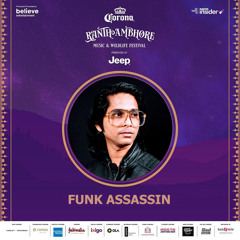 Funk Assassin @ Ranthambore Music Festival 2019 ( Afro / Techno Set ) | 20.12.2019