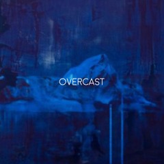 Overcast (Prod. Ill Instrumentals)