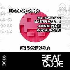 Un_Rave (Kozi Komatsu Remix) - Ugo Anzoino  [BeatCode]