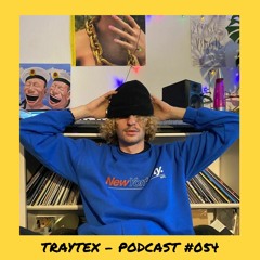 6̸6̸6̸6̸6̸6̸6̸ | DJ Traytex - Podcast #054