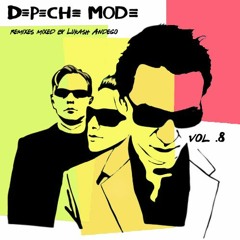 Depeche Mode Remixes Vol.8 Mixed By Lukash Andego