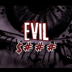 Evil S### (feat. No!m)