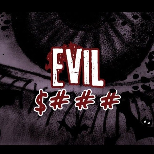Evil S### (feat. No!m)