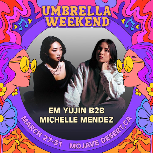 Em Yujin B2B Michelle Mendez @ Umbrella Weekend 2025