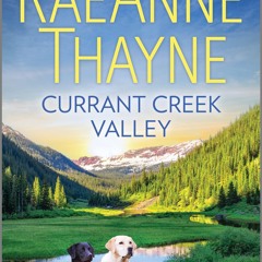 Free read Currant Creek Valley (Hope's Crossing Book 4)