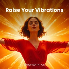 Music to Raise Your Positive Energy & Vibration ✨