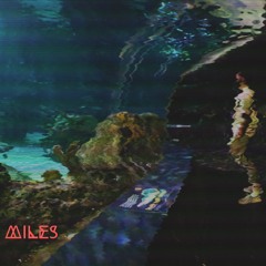 Miles (prod. LCS)