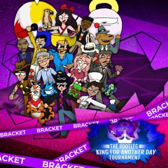 Bracket Purple - The Bootleg King For Another Day Tournament