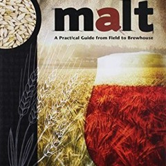 [) Malt, A Practical Guide from Field to Brewhouse, Brewing Elements  [Ebook)