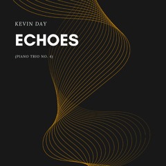 ECHOES (Piano Trio 4)