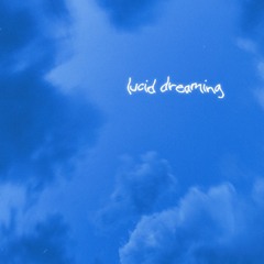 Kevin Adler & Lxst Boy - Lucid Dreaming (Prod. by Boyfifty)