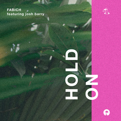 Hold On (feat. Josh Barry)