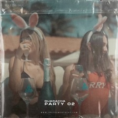 Guaracha Party 02 - **NO DISPONIBLE / NOT AVAILABLE**