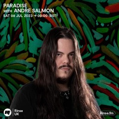 Andre Salmon - Pradise Hotcast (Rinse FM / UK)