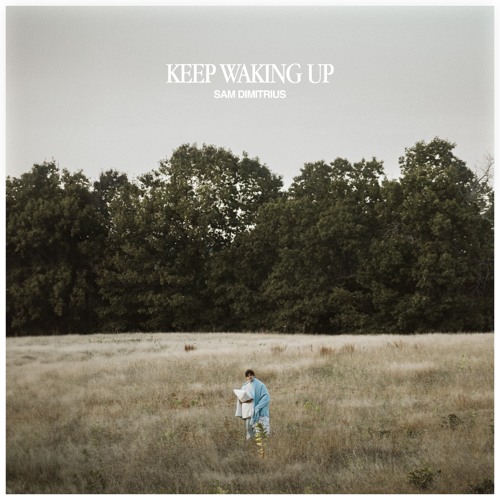 Keep Waking Up - Single