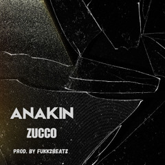 ANAKIN (prod. by fukk2beatz)