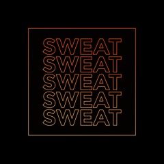 Sweat (clip)