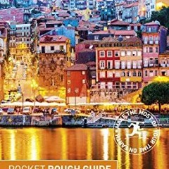 Access [EPUB KINDLE PDF EBOOK] Pocket Rough Guide Porto (Travel Guide) (Pocket Rough Guides) by  Rou