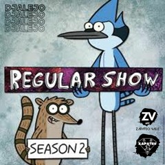 Un Regular Show(LS PELICULA)2.0 Dj Alejo Live Session