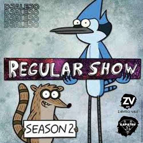 Un Regular Show(LS PELICULA)2.0 Dj Alejo Live Session