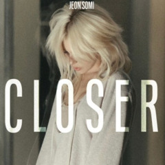 JEON SOMI - Closer(MORAE remix)