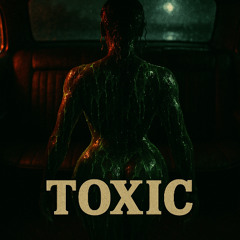 Toxic  - ASHAMAD *Made on Twitch  Live* shout out @devyn.369!!!!