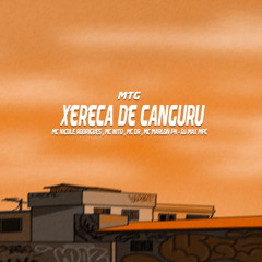 MTG -XERECA DE CANGURU(( DJ MAX MPC))