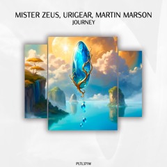 Mister Zeus, URIGEAR, Martin Marson - Journey [PLTL371W]