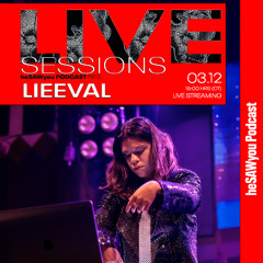 LIEEVAL @ LIVE SESSIONS (03|12|25)