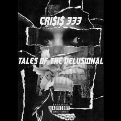 Tales Of The Delusional [prod. Zyller x Anxtone]