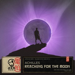Achilles - Reaching For The Moon (Extended Mix)