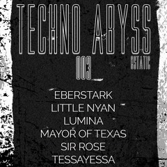 Techno Abyss #3 - 01.11.23