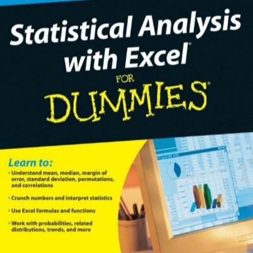 Stream [DOWNLOAD] Statistical Analysis with Excel For Dummies from