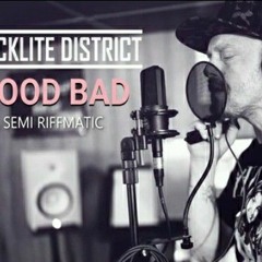 Blacklite District - Blood Bad