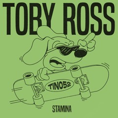 Toby Ross - Stamina