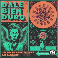 Dale Bien Duro (Extended Mix)