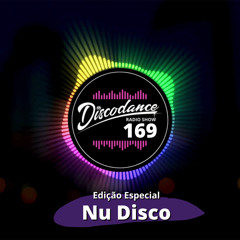 Disco Dance Radio Show - #169 - Nu Disco - Dj Alessandro Oliveira