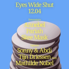 Opening Eyes Wide Shut @ Wibar 12/04/2025