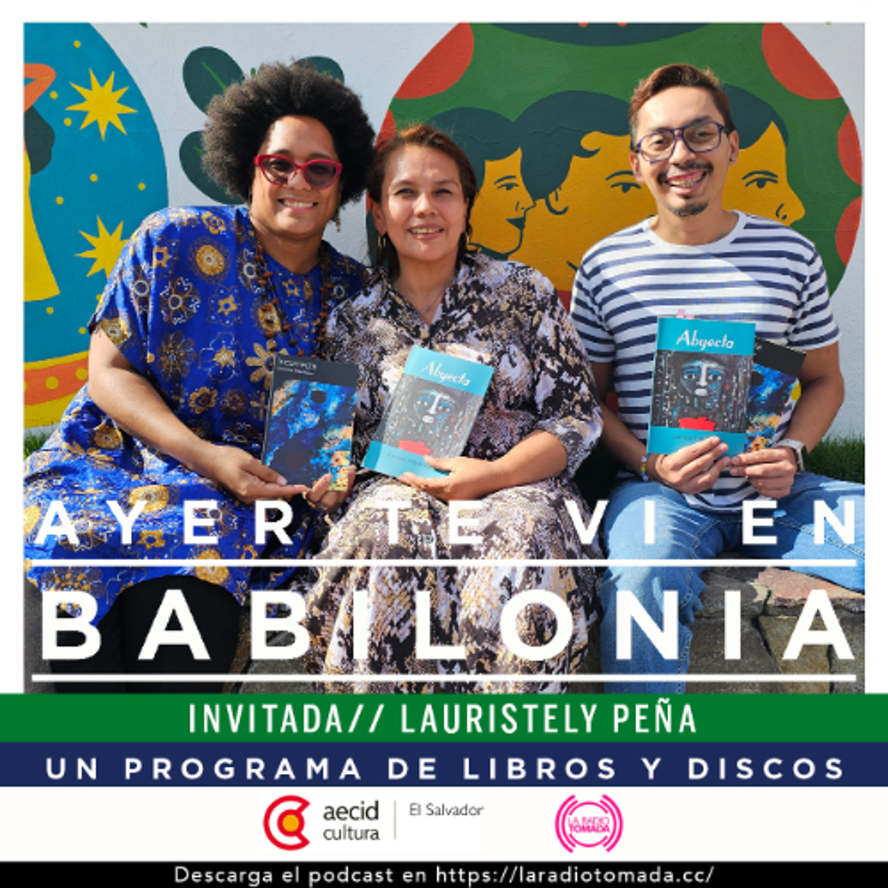 203 - Ayer te vi en Babilonia - Lauristely Peña Solano episode artwork