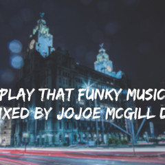 Play That Funky Music