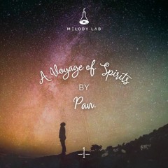 A Voyage of Spirits by Pan ⚗ VOS 001