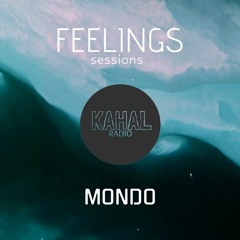 MONDO - Feelings Session 004