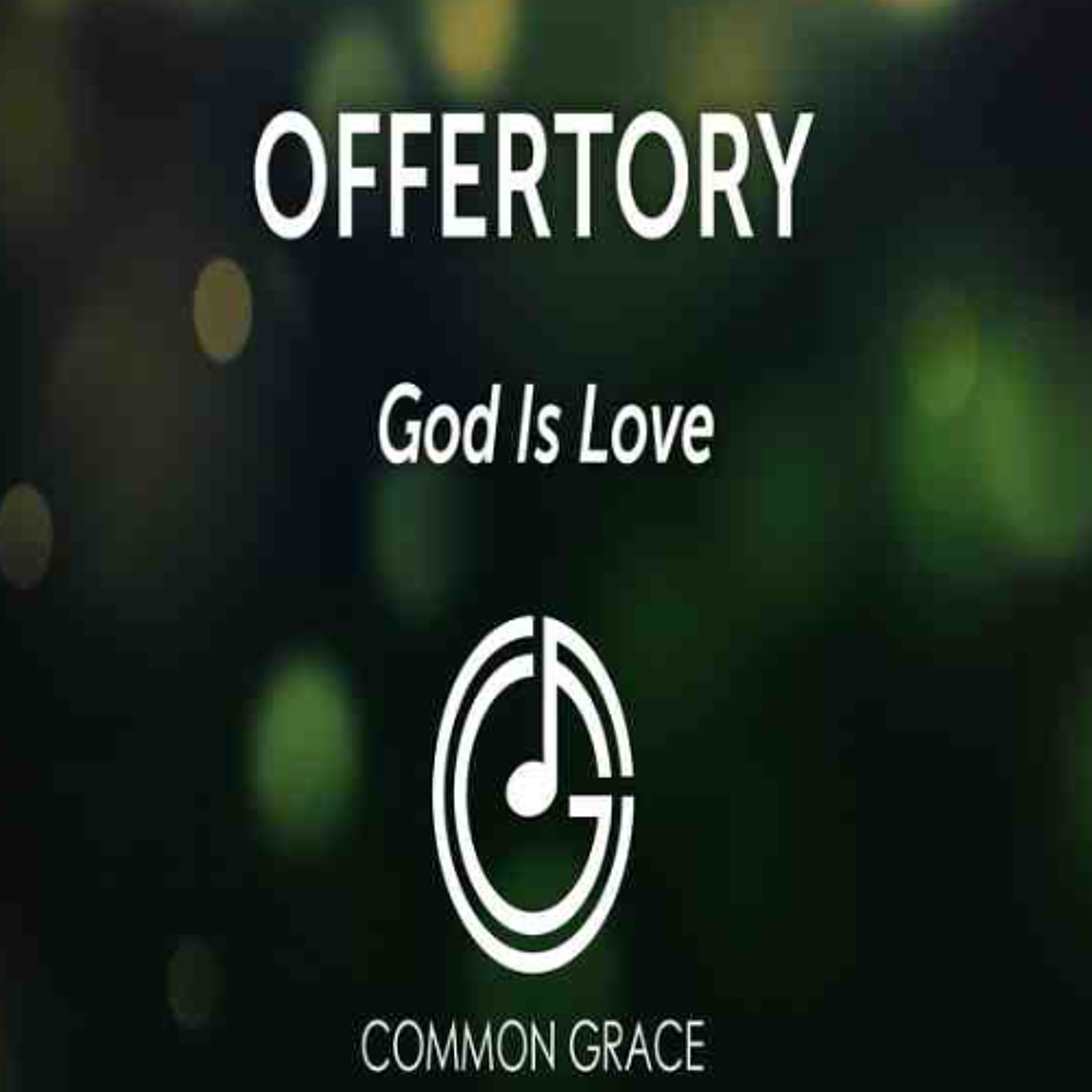 God Is Love - Common Grace Band episode artwork