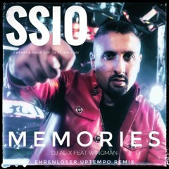 SSIO -  Memories (Ehrenloser UpTempo Remix) - DJ AL-X feat Wingman