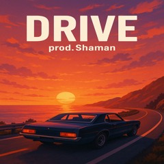 Drive
