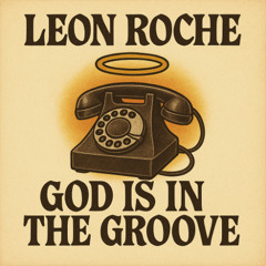 God is in the Groove