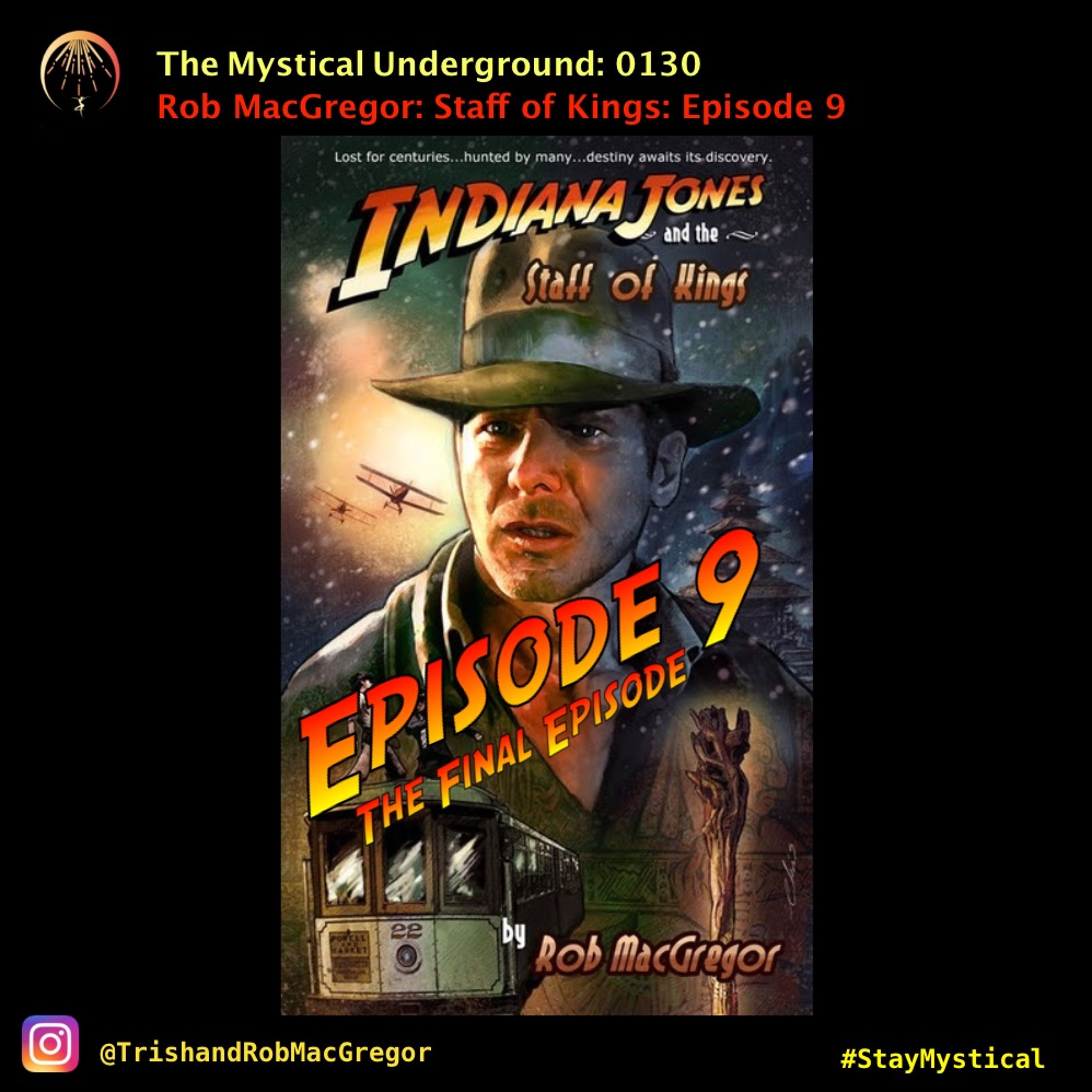 Trish and Rob MacGregor\'s The Mystical Underground