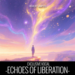 HighLife Samples - Echoes of Liberation