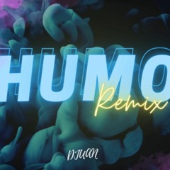 HUMO REMIX -DJUAN-